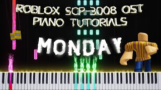 SCP3008 OST Monday Theme Piano Tutorial [upl. by Maharva]