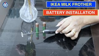 IKEA Milk Frother Battery Installation Procedure [upl. by Wetzel]