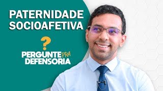 Paternidade socioafetiva O que é Como fazer o reconhecimento [upl. by Keslie719]